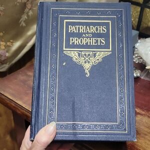 Patriarchs & Prophets 1928 Edition